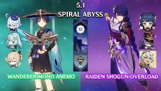 C0 Wanderer Mono Anemo & C0 Raiden Shogun Overload | 5.1 Spiral Abyss | Genshin Impact