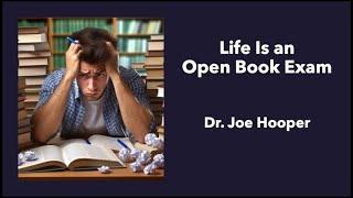 "Life Is An Open Book Exam" Presented by Dr. Joe Hooper, Spiritual Center of the Desert