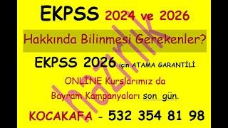 Ekpss 2024-2026 Genel bilgiler,değerlendirmeler ,sayısal değerler ? Online kurs Bayram Kampanyası