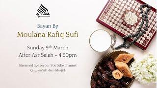 Moulana Rafiq Sufi - English Bayan