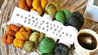 The Knitty McPurly Podcast Episode 115: Mohair and Suri Silk