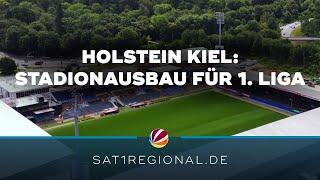 Stadionausbau: Holstein Kiel macht sich bereit für die 1. Liga