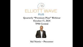 Elliott Wave Plus - Quarterly Premium Plan Webinar Recording - October 17, 2024