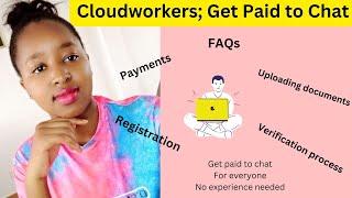 Up to $1000/Month Chatting. Cloudworkers; Wrapping it Up. All You Need to Know