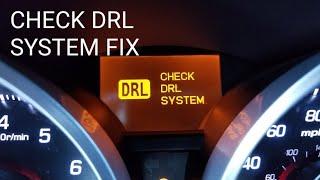 HOW TO FIX YOUR FACTORY CHECK DRL SYSTEM TUTORIAL