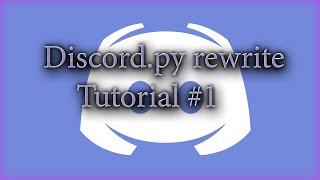 Setting up your first Discord bot | Discord.py rewrite tutorial 1