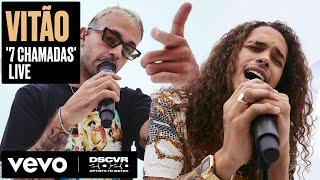 Vitão - 7 Chamadas (Live) | Vevo DSCVR Artists to Watch 2020 ft. Feid