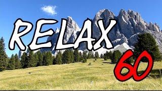 RELAX - 1 Stunde Dolomiten, Sonne, Ruhe, Entspannung, Wellness, Naturklänge