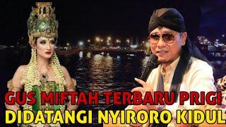 GUS MIFTAH TERBARU 2024 NYIRORO KIDUL HAMPIRI GUS MIFTAH LIVE PRIGI TRENGGALEK