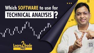 Which SOFTWARE to use for TECHNICAL ANALYSIS ?? #Learn2TradePro | Vivek Bajaj