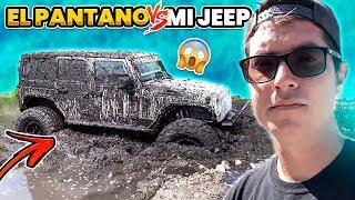 EL PANTANO CONTRA MI Jeep | Wrangler 4X4 OFF ROAD EXTREMO | Recuerdos Ep.2