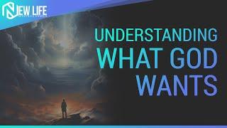"Understanding What God Wants" - Pastor Leo Fisher - Oct. 1st, 2023 - NLAC