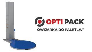 Owijarka do palet "W" | OPTI PACK - Zaawansowane systemy pakowania