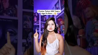 Photos taken 100 ago Vs Now..... ( Scary tiktok ) #shorts