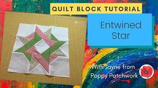 How to make the Entwined Star Quilt Block ◈ Quilting Tutorial