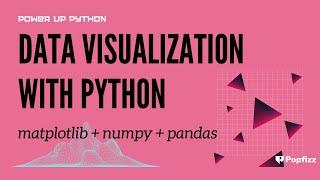 Real Data Visualization with Python, matplotlib, numpy, pandas