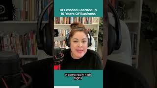 Ten lessons learned in ten years of business | Pattydominguez #positioningtoprofit #podcast  #shorts