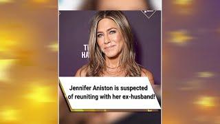 Jennifer Aniston is suspected of reuniting with her ex husband!  #shorts