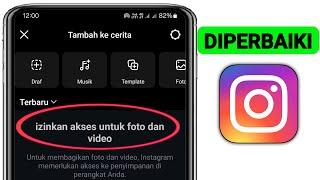 izinkan akses untuk foto dan video di Instagram || Instagram izinkan akses untuk foto dan video