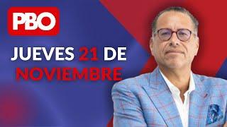 PBO con Phillip Butters por Willax - En Vivo (21 de noviembre del 2024)