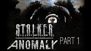 S.T.A.L.K.E.R.: Anomaly | Version 1.5.3 | Full Walkthrough | Part 1