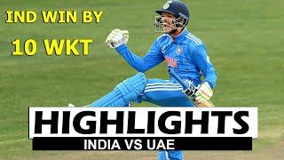 INDIA VS UAE FULL MATCH HIGHLIGHTS U19 ASIA CUP 2024 | IND VS UAE