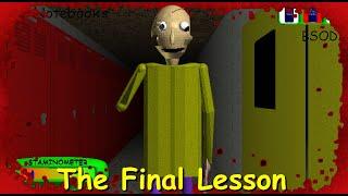 The Final Lesson  - Baldi's Basics Mod