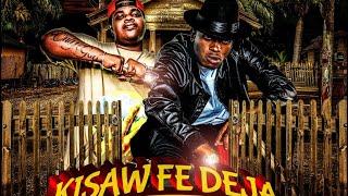 Snider Man - Kisaw Fe Deja Ft Bourik The Latalay