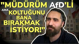 "ALMANYA'DA ÇALIŞMAMIN KARŞILIĞINI ALIYORUM"