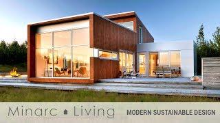Minarc: The Gold-Standard in Modern Sustainable Design