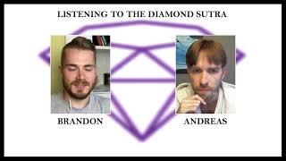 Listening to the Diamond Sutra (Mahayana Buddhism) with Brandon Rohe (Podcast style)
