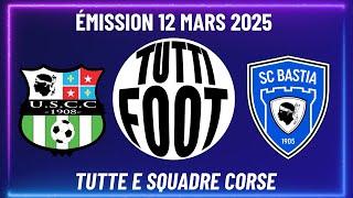 TUTTI FOOT - Johny Placide en plateau et David Faderne entraîneur de l'USC Corte en visioconférence.