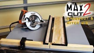 Making Circular Saw Crosscut & Miter Jig The MAX CUT 2  | Limited Tools Episode 003