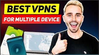 Connect Them All: Best VPNs for Multiple Devices Reviewed