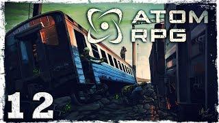 Atom RPG. #12: Старик-отшельник.