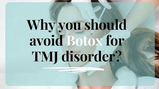 Should you get Botox for your TMJ disorder?