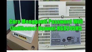 Cara Mengganti Password Wifi (Indihome) Huawei HG8245H5