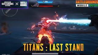 TITANS : LAST STAND MODE GAMEPLAY IS HERE (PUBG MOBILE)