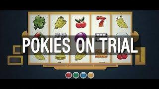 Pokies on Trial - The Feed