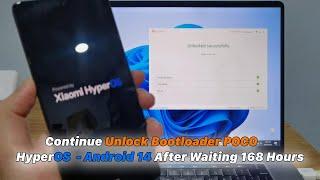 Continue Unlock Bootloader POCO HyperOS  - Android 14 After Waiting 168 Hours