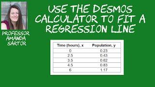 Use the Desmos Graphing Calculator for Exponential Regression
