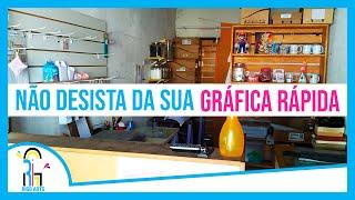 Não Desista da sua Gráfica Rápida | Paciência, Consistência e Foco #RiggArts