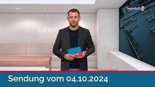 seenluft24 Sendung vom 04.10.2024 | komplett