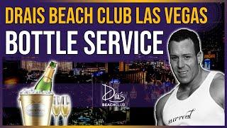 ‍️ Drais Beach Las Vegas Bottle Service | w/Surreal Nightlife