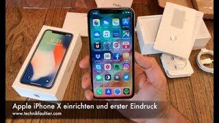 Apple iPhone X einrichten und erster Eindruck