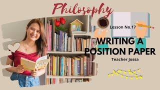 ONLINE CLASS I Philo Lesson No. 17 Writing a Position Paper