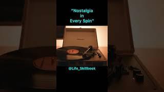 Nostalgia in “ Every Spin”