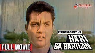 HARI SA BARILAN (1962) | Full Movie - IN COLOR | Fernando Poe Jr., Max Alvarado, Jess Lapid