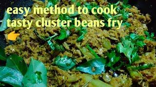 How to prepare easy method to cook tasty cluster beans fry?