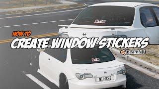 How to Create WINDOW GLASS STICKERS in BeamNG! (Tutorial)